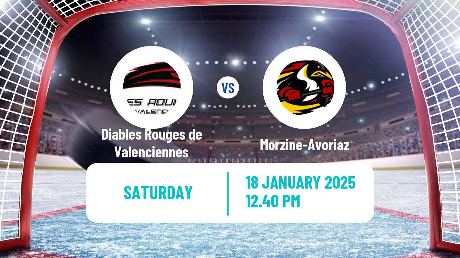 Hockey French D1 Ice Hockey Diables Rouges de Valenciennes - Morzine-Avoriaz