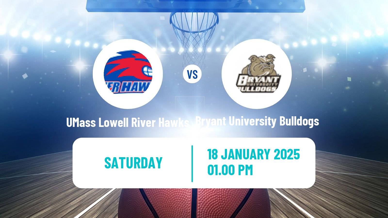 Basketball NCAA College Basketball Women UMass Lowell River Hawks - Bryant University Bulldogs