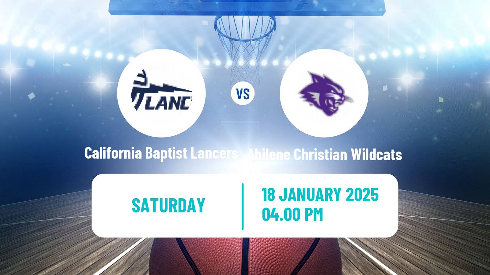 Basketball NCAA College Basketball Women California Baptist Lancers - Abilene Christian Wildcats