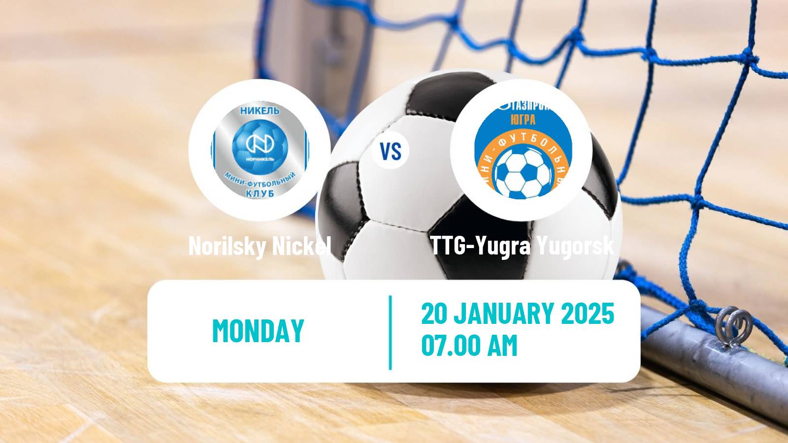 Futsal Russian Super Liga Futsal Norilsky Nickel - TTG-Yugra Yugorsk