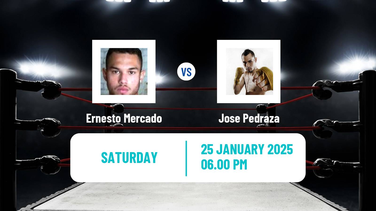 Boxing Super Lightweight Others Matches Men Ernesto Mercado - Jose Pedraza