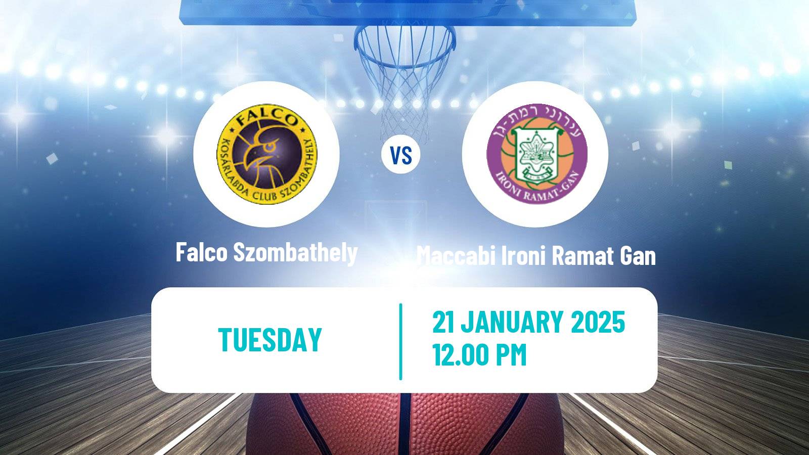 Basketball Champions League Basketball Falco Szombathely - Maccabi Ironi Ramat Gan