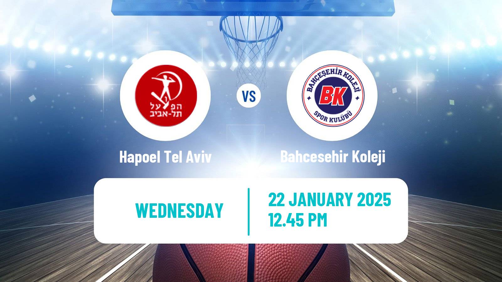 Basketball Eurocup Hapoel Tel Aviv - Bahcesehir Koleji