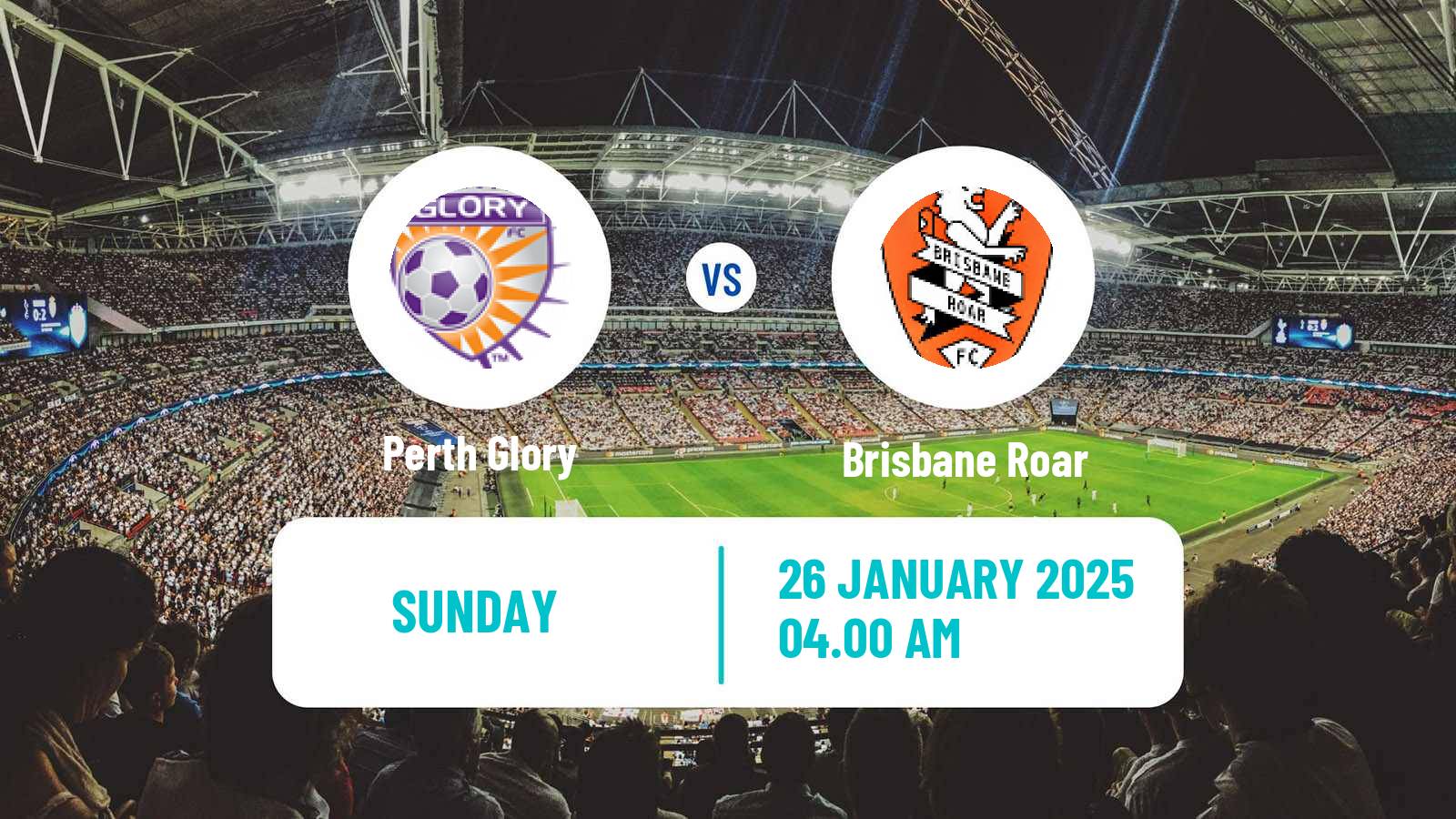 Soccer Australian A-League Women Perth Glory - Brisbane Roar