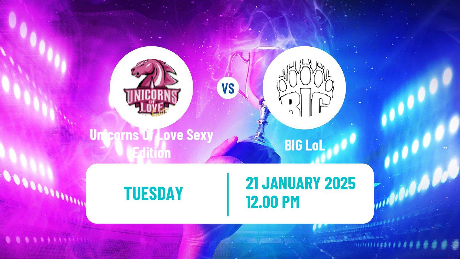 Esports League Of Legends Prime League Unicorns Of Love Sexy Edition - BIG