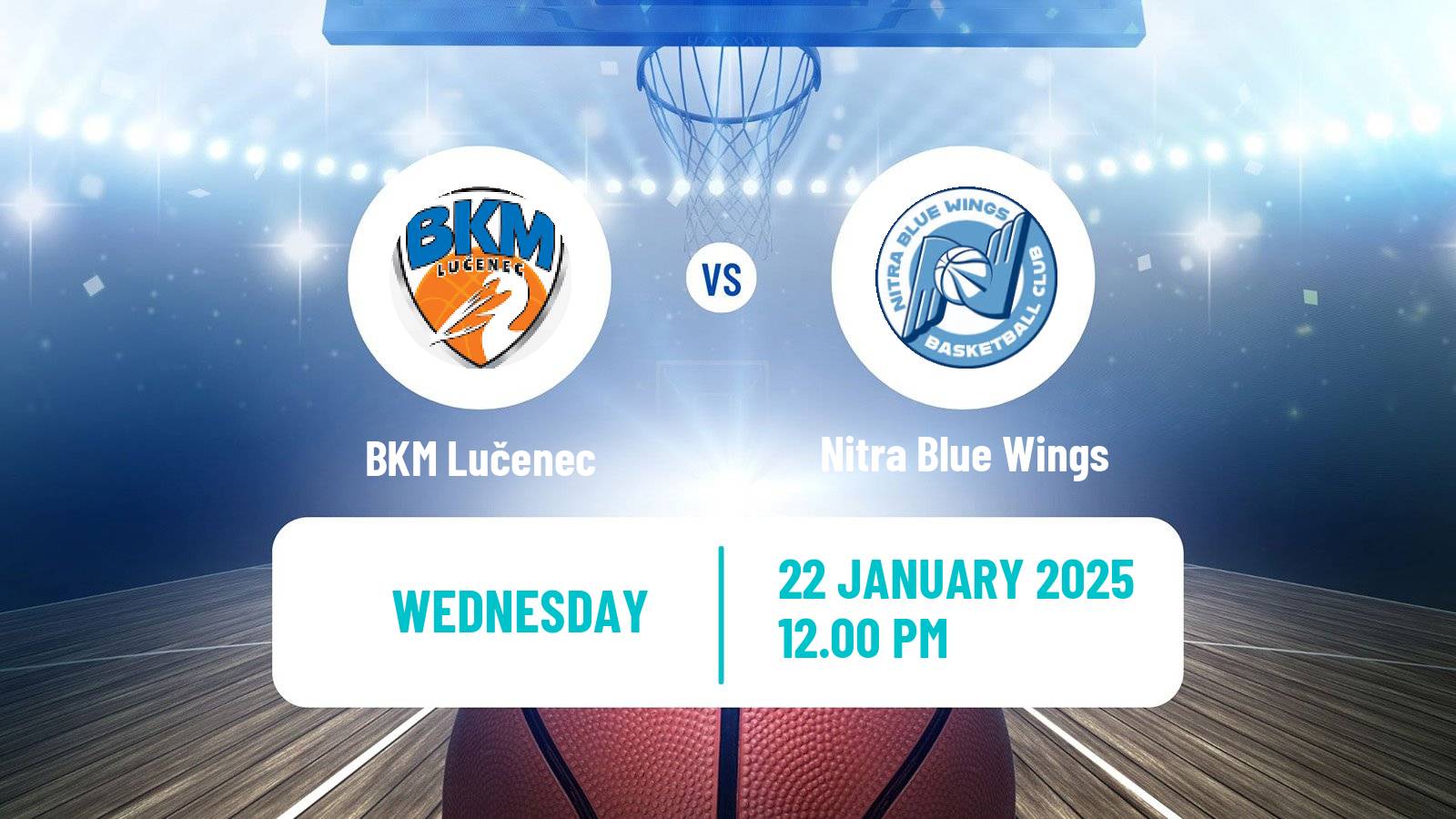 Basketball Slovak Extraliga Basketball Lučenec - Nitra Blue Wings