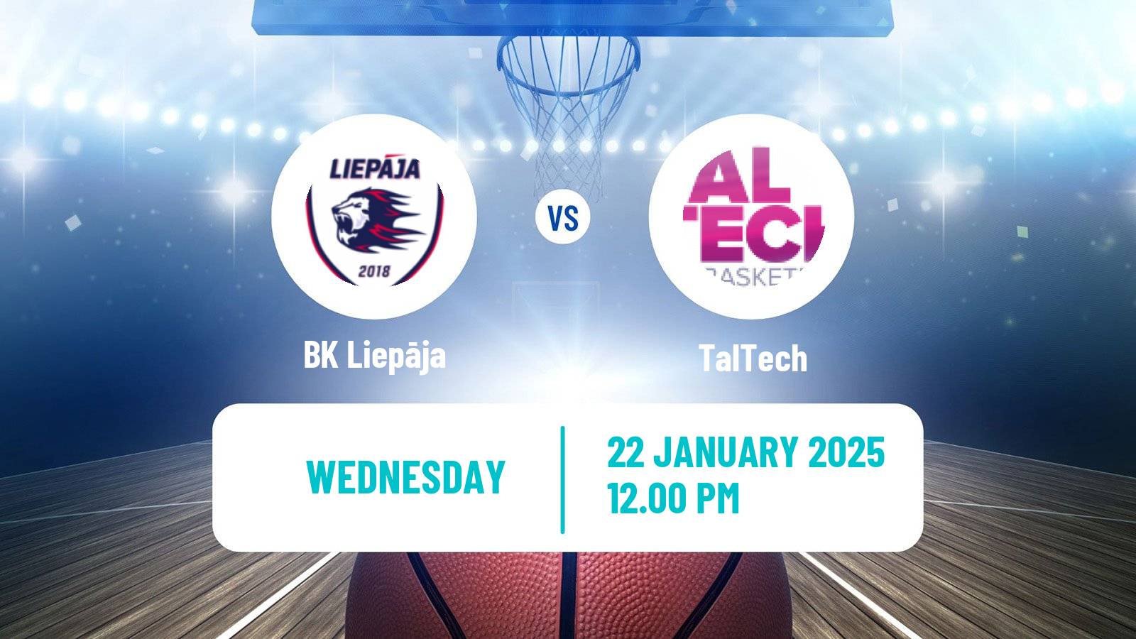 Basketball Estonian–Latvian Basketball League Liepāja - TalTech