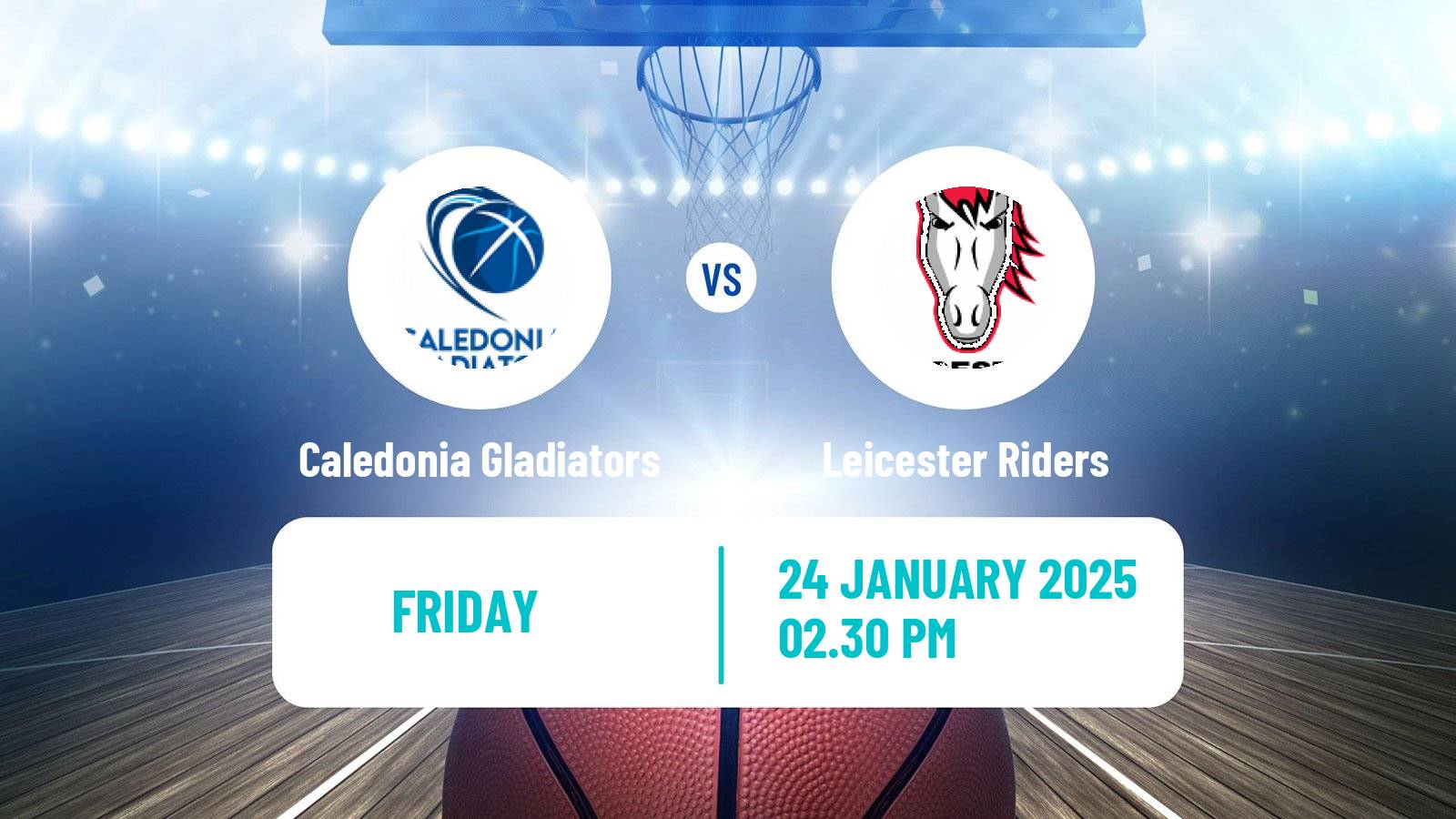 Basketball British Basketball League Caledonia Gladiators - Leicester Riders