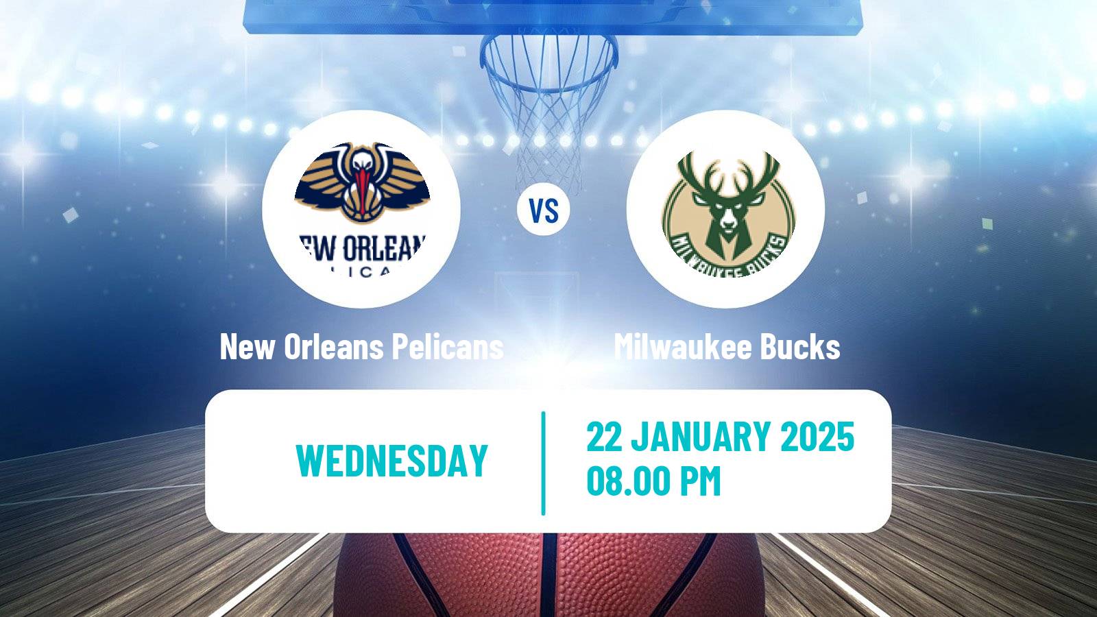 Basketball NBA New Orleans Pelicans - Milwaukee Bucks