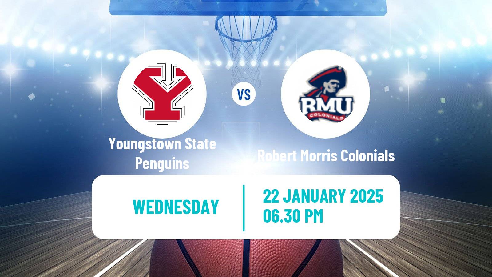 Basketball NCAA College Basketball Youngstown State Penguins - Robert Morris Colonials