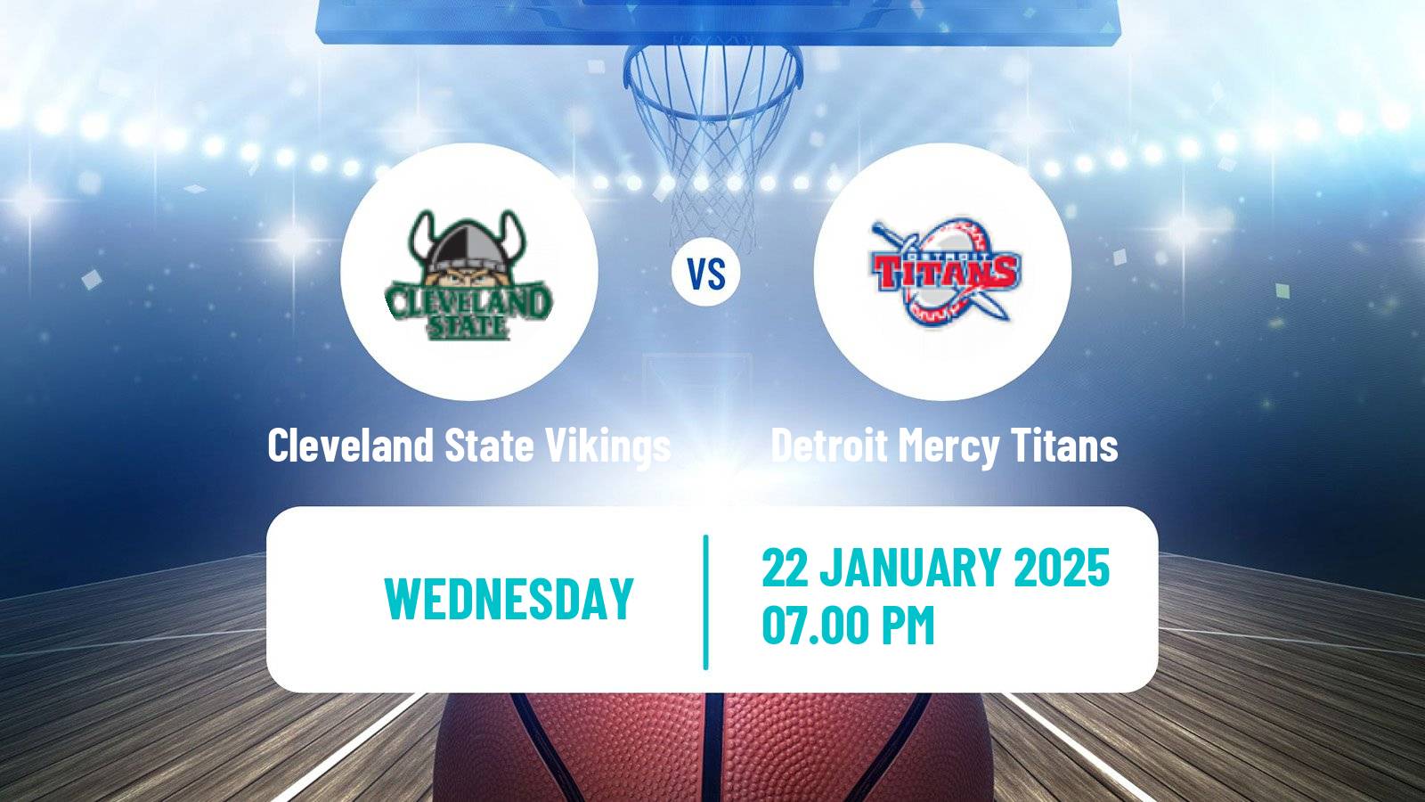 Basketball NCAA College Basketball Cleveland State Vikings - Detroit Mercy Titans