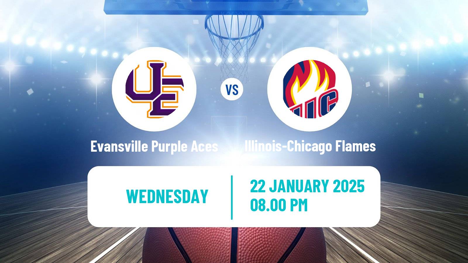 Basketball NCAA College Basketball Evansville Purple Aces - Illinois-Chicago Flames