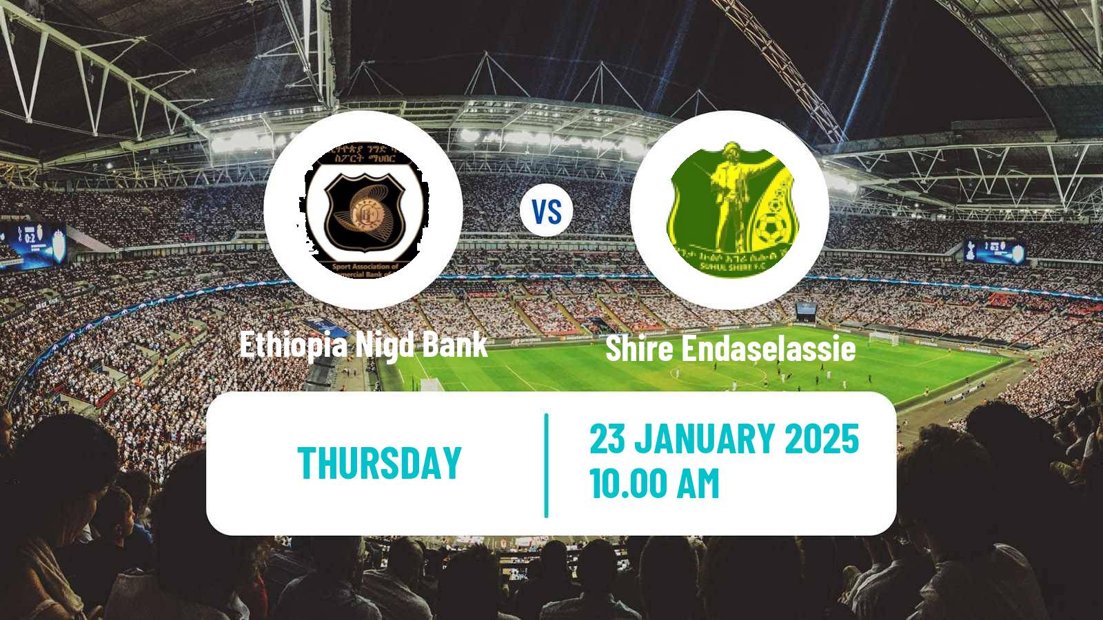 Soccer Ethiopian Premier League Ethiopia Nigd Bank - Shire Endaselassie