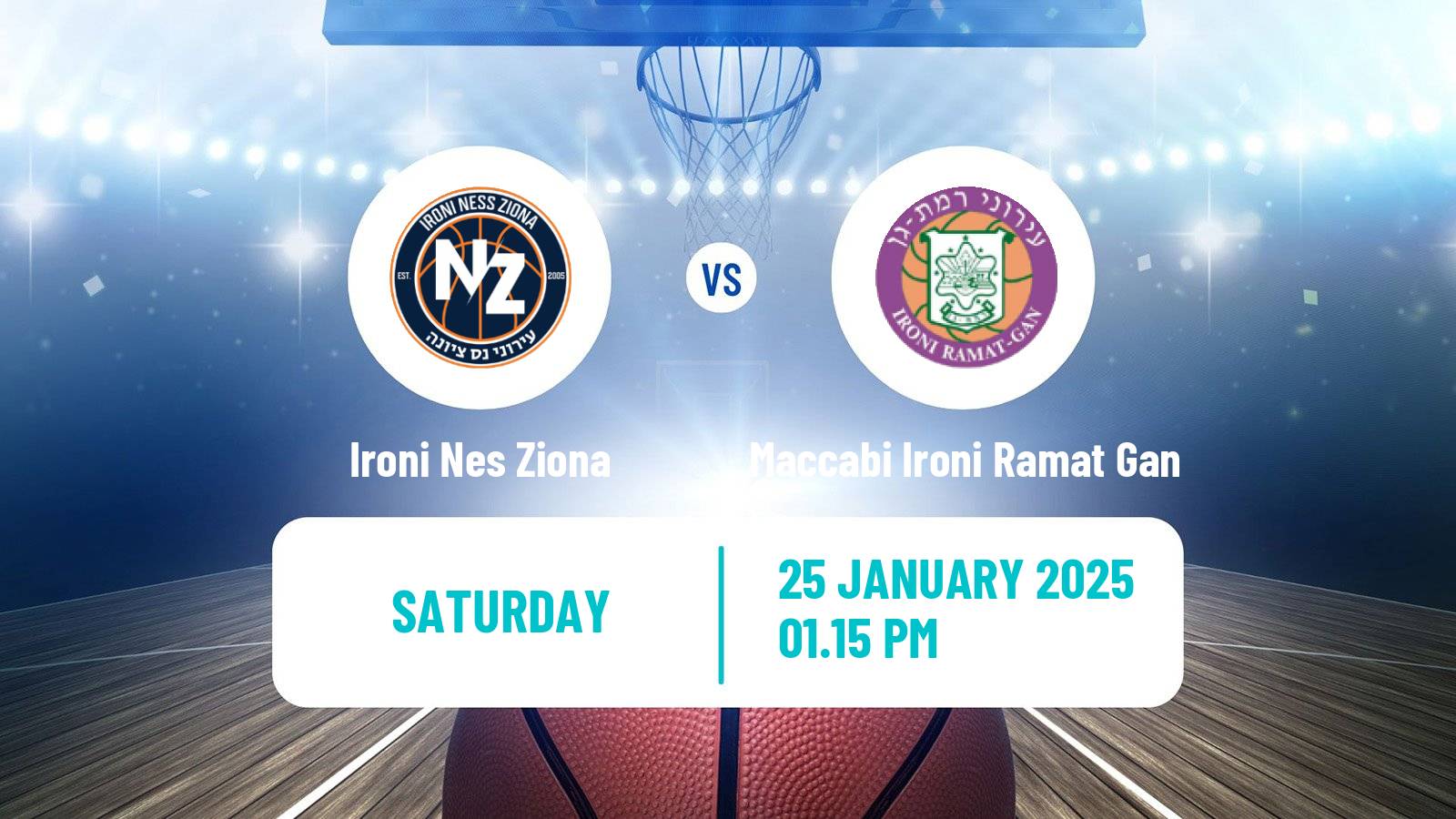 Basketball Israeli Basketball Super League Ironi Nes Ziona - Maccabi Ironi Ramat Gan