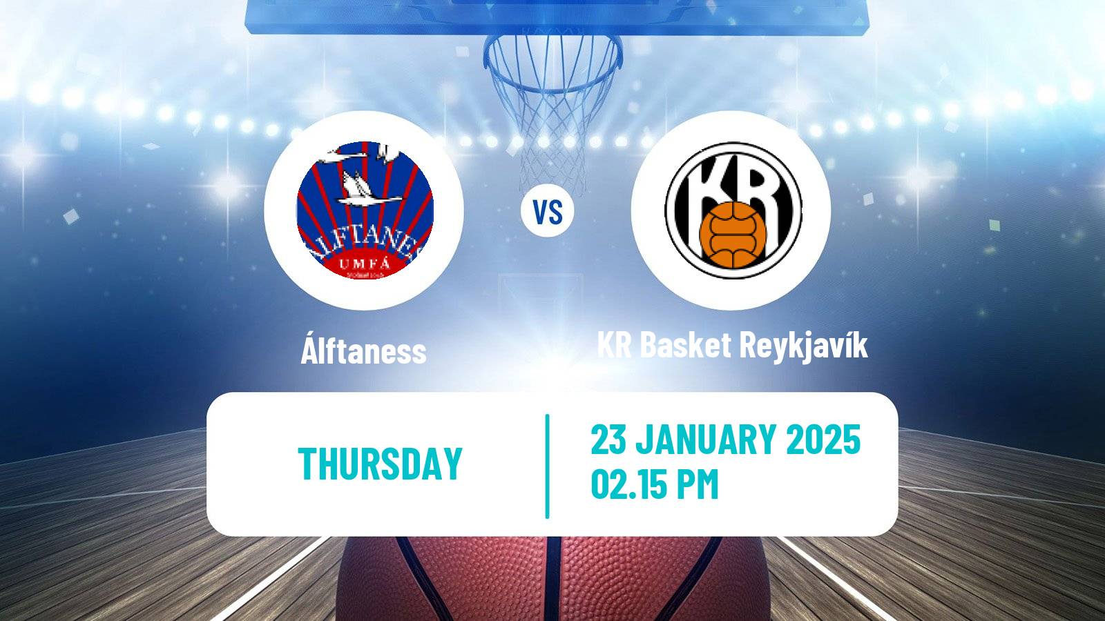 Basketball Icelandic Premier League Basketball Álftaness - KR Basket Reykjavík