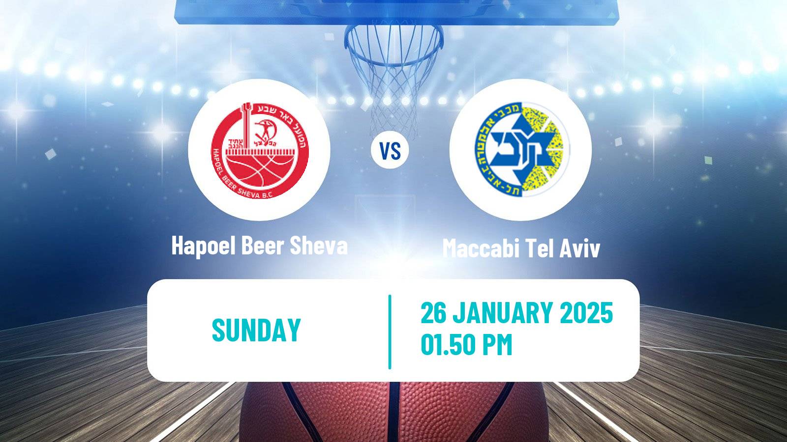 Basketball Israeli Basketball Super League Hapoel Beer Sheva - Maccabi Tel Aviv