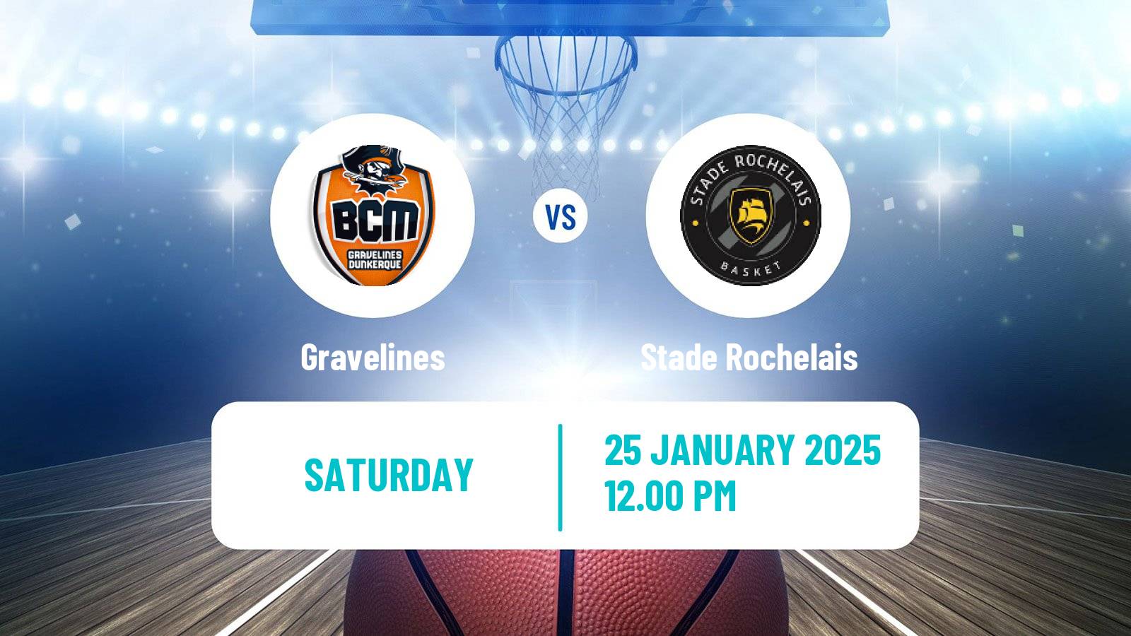 Basketball French LNB Gravelines - Stade Rochelais