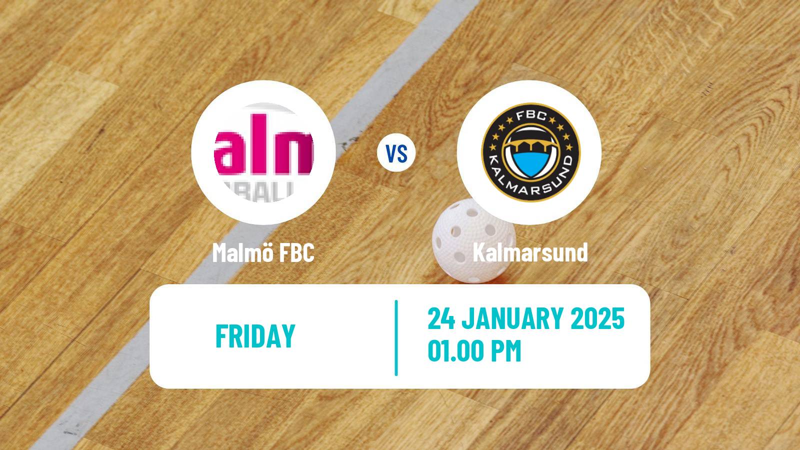 Floorball Swedish Superligan Floorball Women Malmö FBC - Kalmarsund