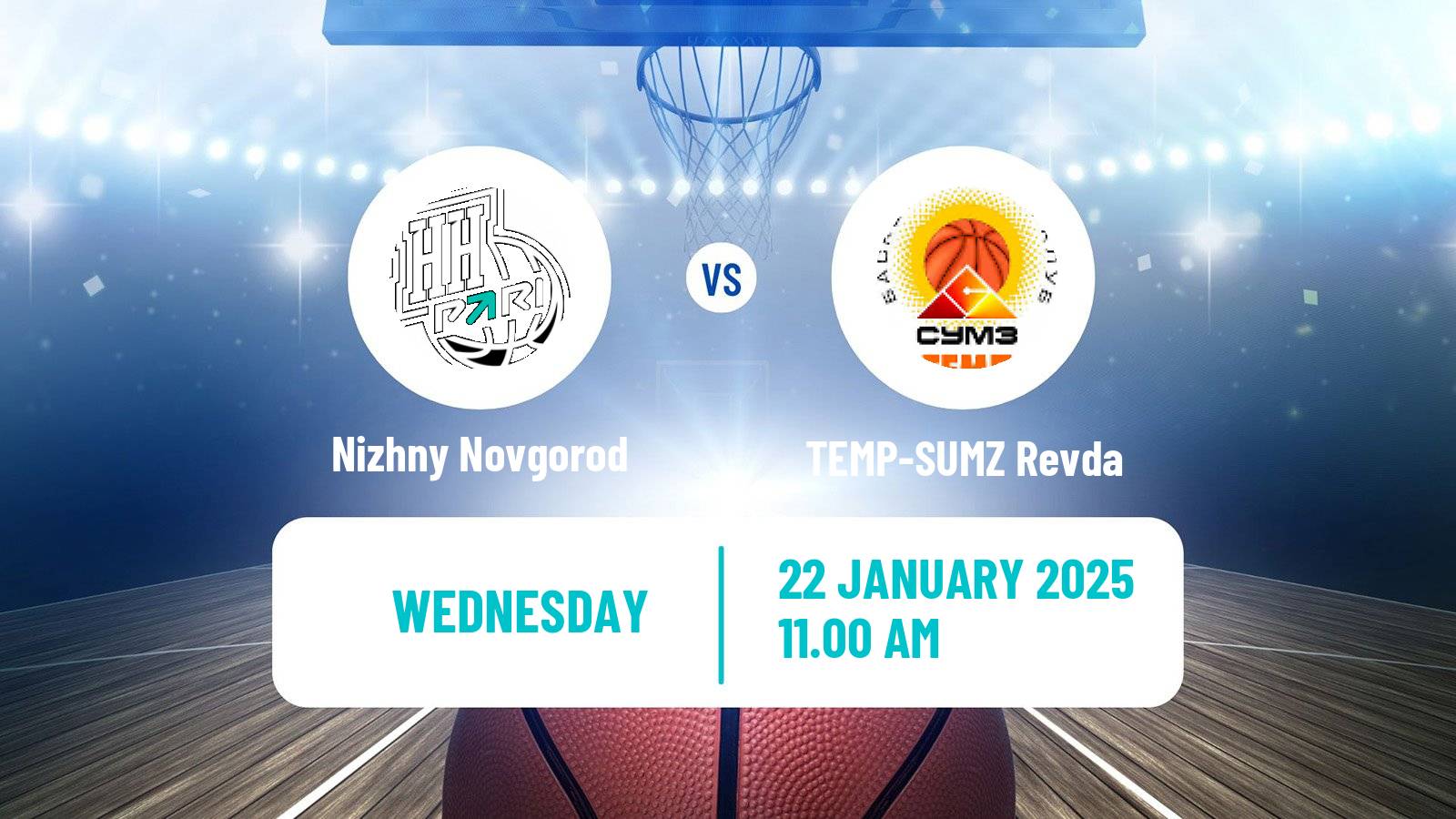 Basketball Russian Cup Basketball Nizhny Novgorod - TEMP-SUMZ Revda