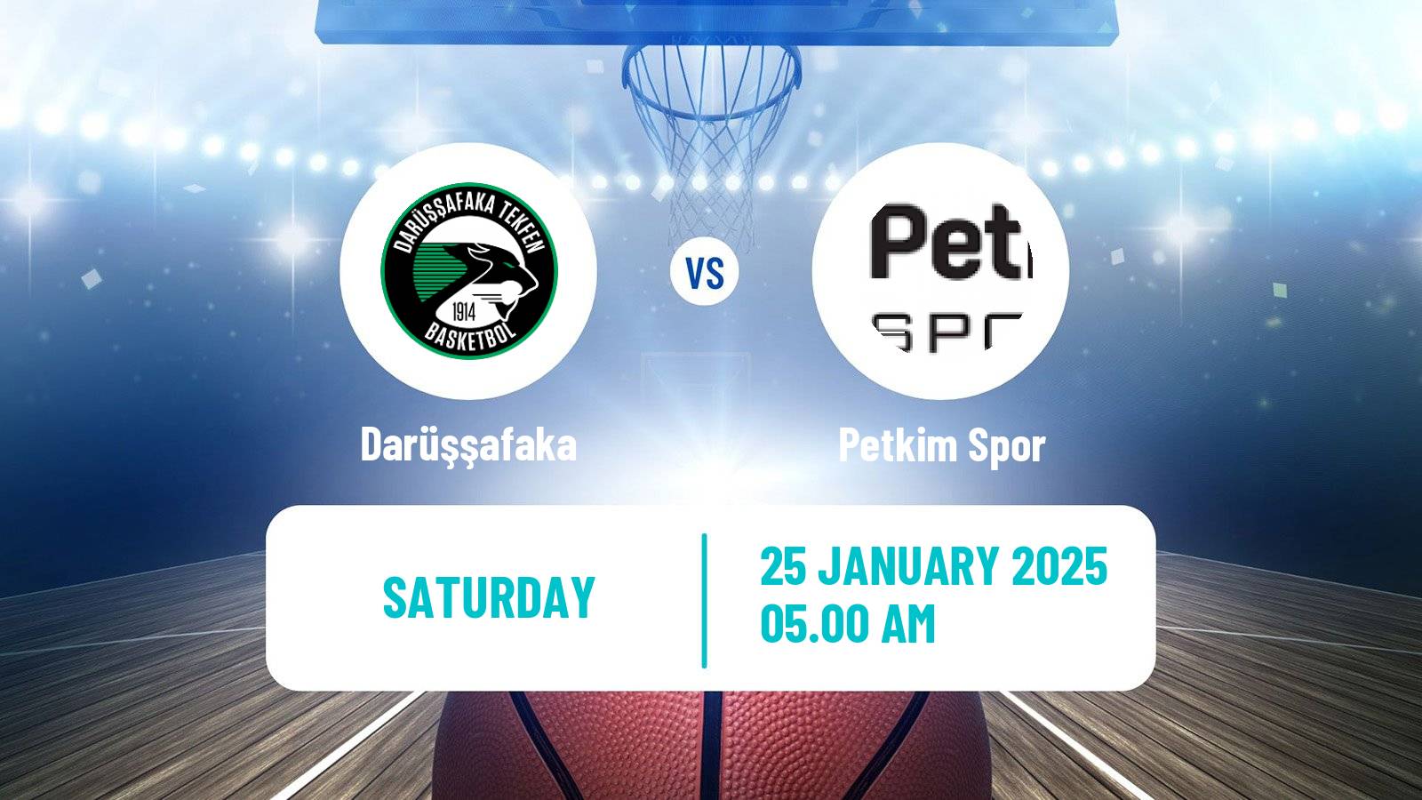 Basketball Turkish Basketball Super Ligi Darüşşafaka - Petkim Spor