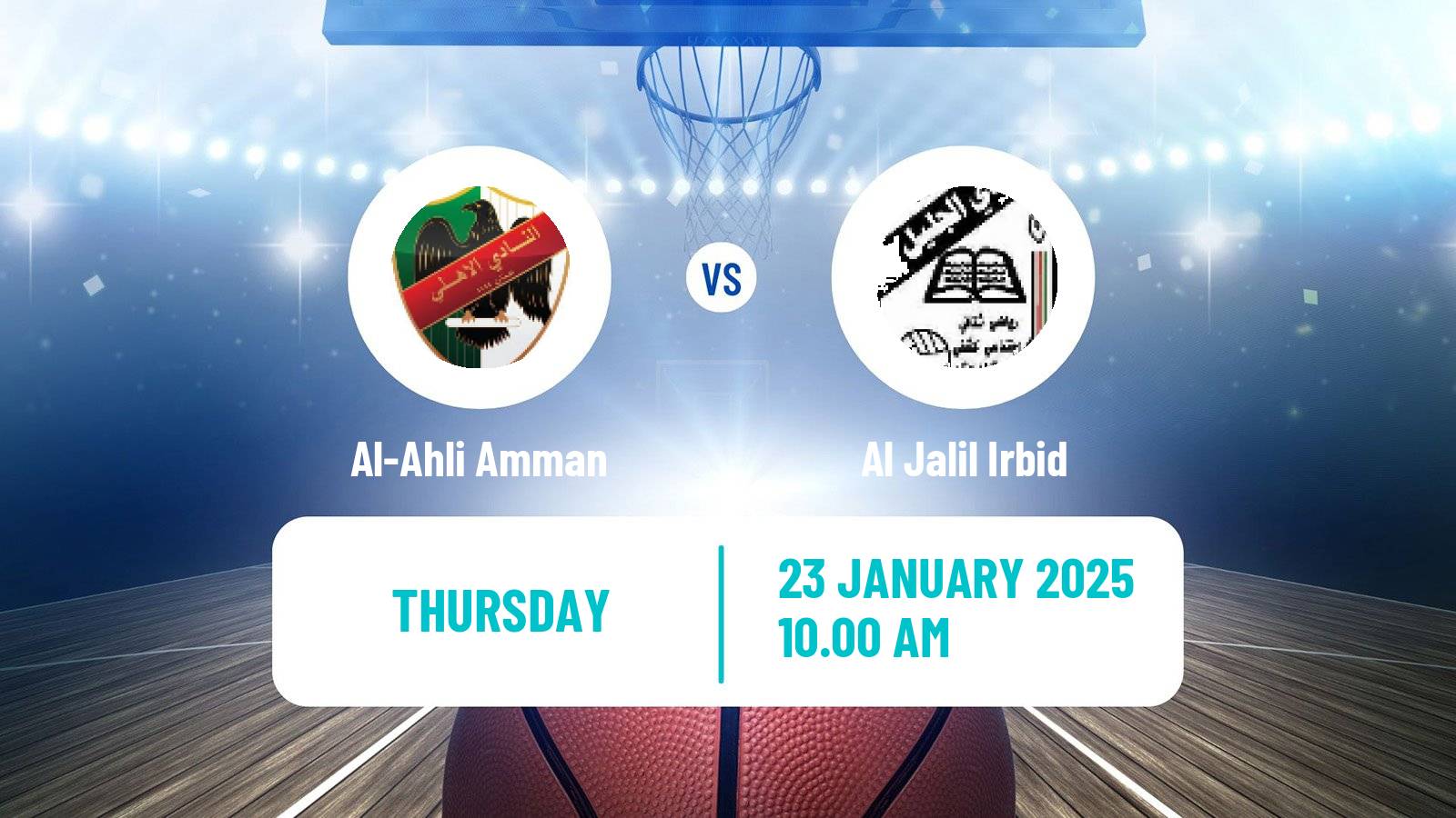 Basketball Jordan Premier League Basketball Al-Ahli Amman - Al Jalil Irbid