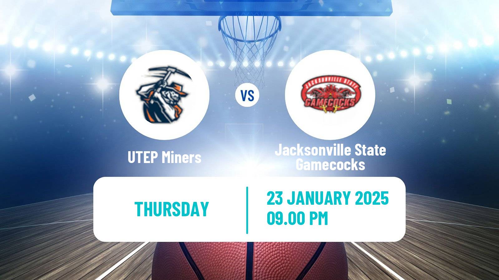 Basketball NCAA College Basketball UTEP Miners - Jacksonville State Gamecocks