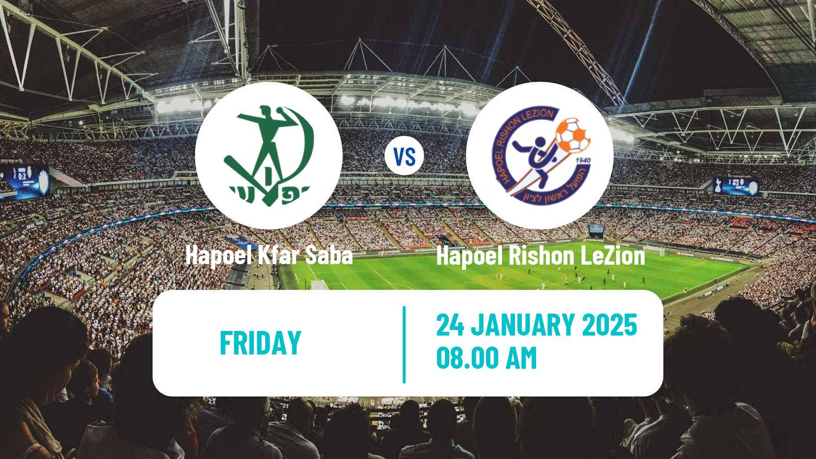 Soccer Israeli Liga Leumit Hapoel Kfar Saba - Hapoel Rishon LeZion