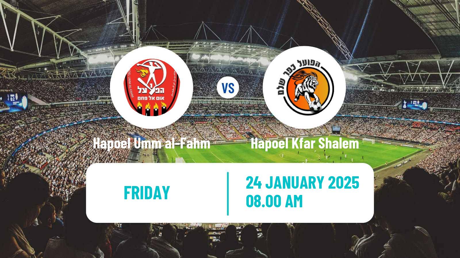 Soccer Israeli Liga Leumit Hapoel Umm al-Fahm - Hapoel Kfar Shalem