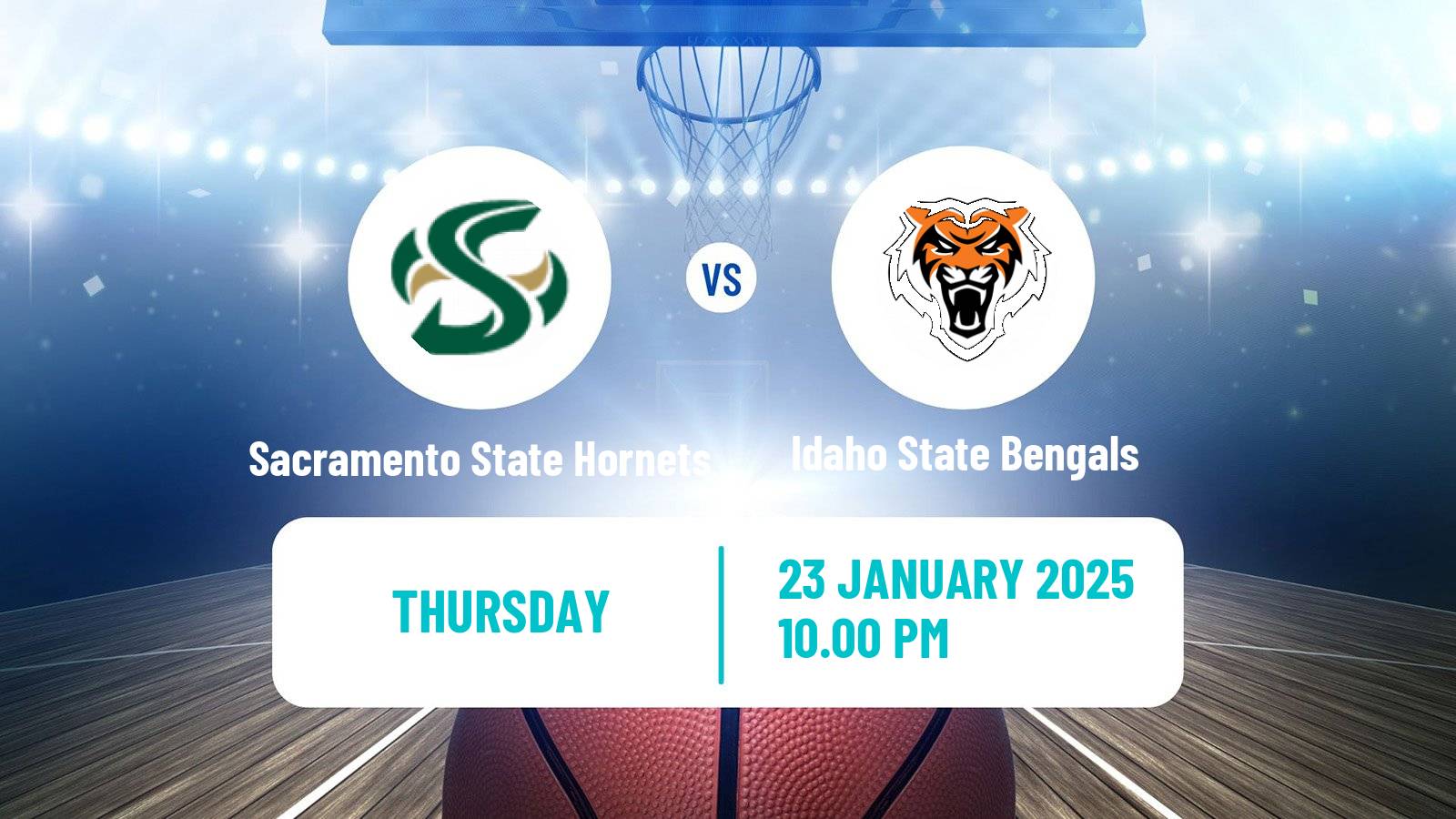 Basketball NCAA College Basketball Sacramento State Hornets - Idaho State Bengals