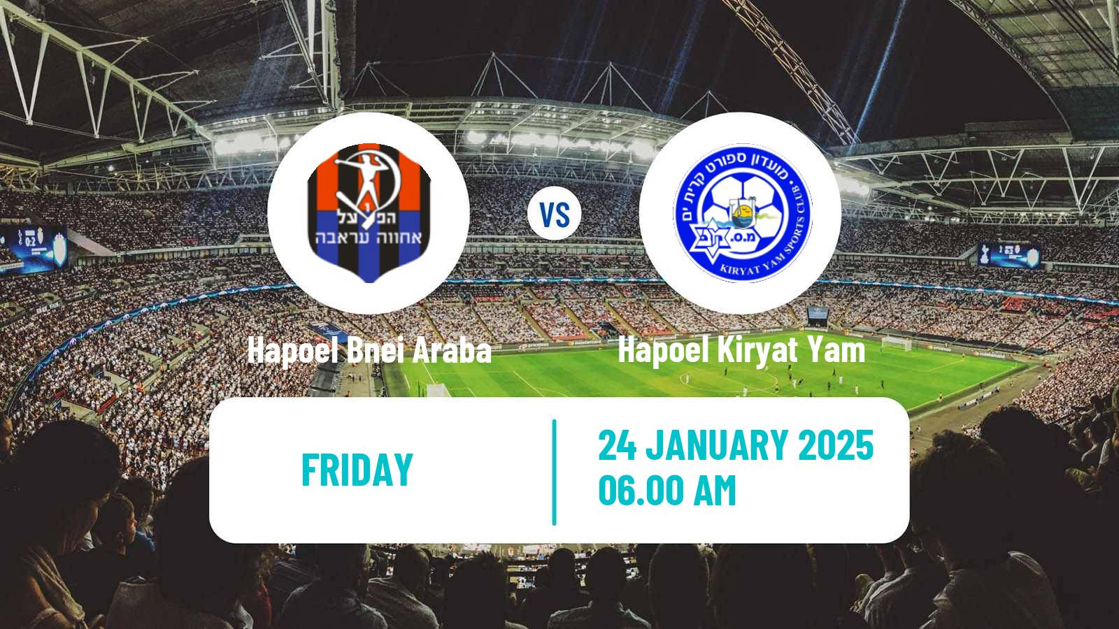 Soccer Israeli Liga Alef North Hapoel Bnei Araba - Hapoel Kiryat Yam