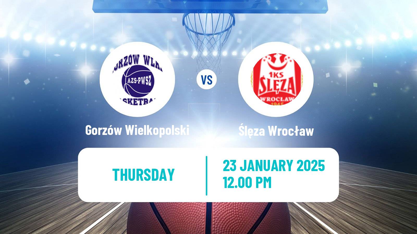 Basketball Polish Cup Basketball Women Gorzów Wielkopolski - Ślęza Wrocław