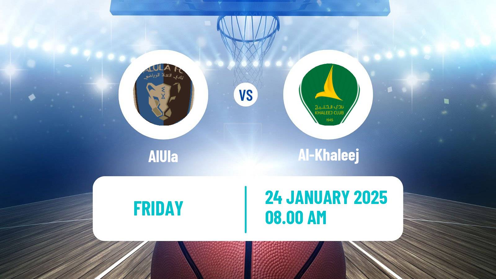 Basketball Saudi Premier League Basketball AlUla - Al-Khaleej