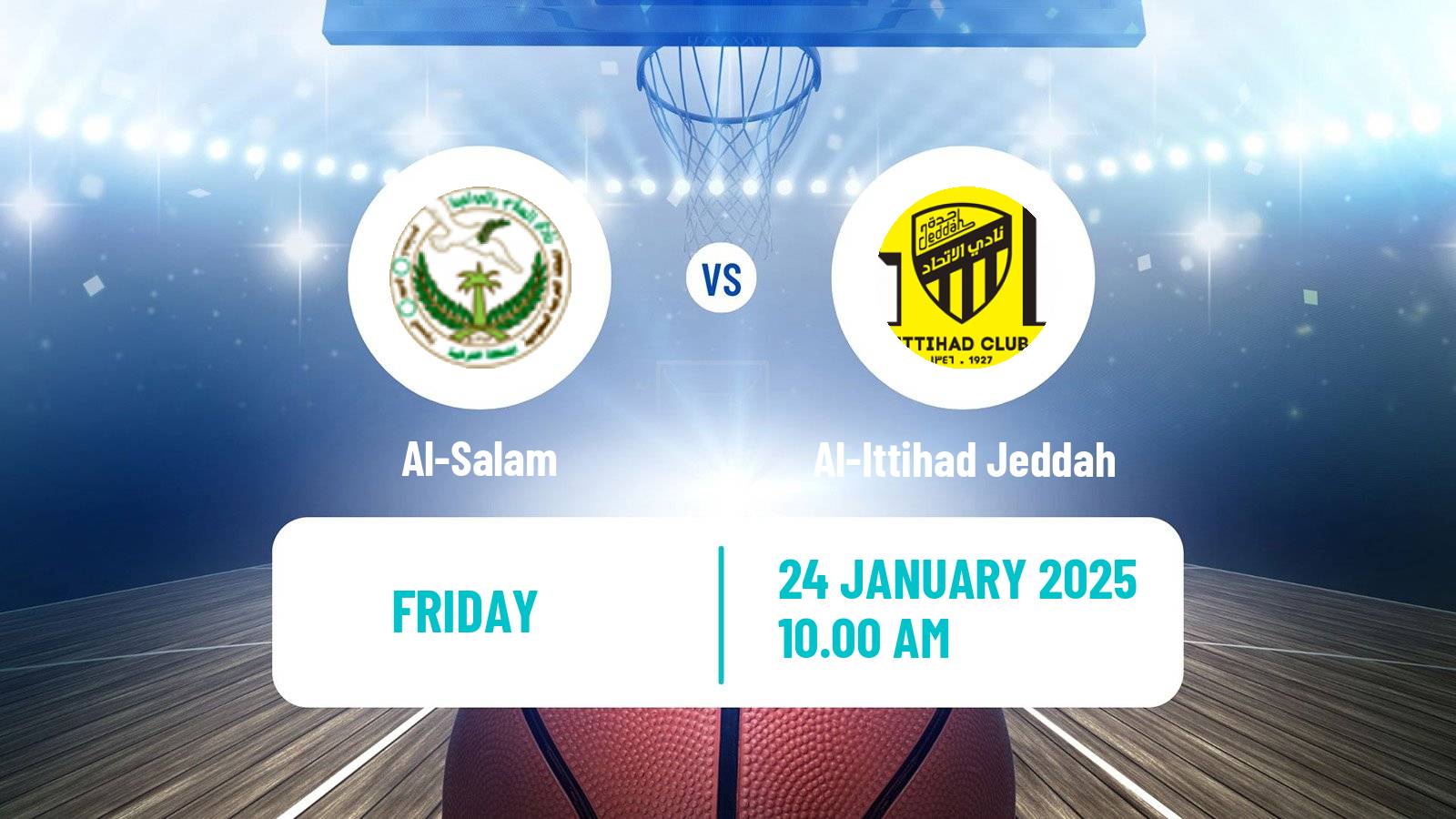 Basketball Saudi Premier League Basketball Al-Salam - Al-Ittihad Jeddah