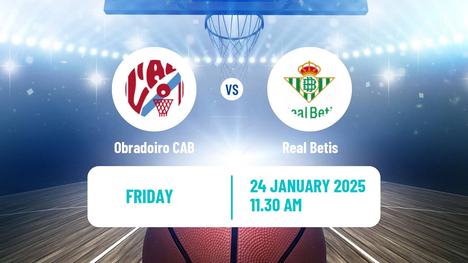 Basketball Spanish Copa Espana Basketball Obradoiro CAB - Real Betis