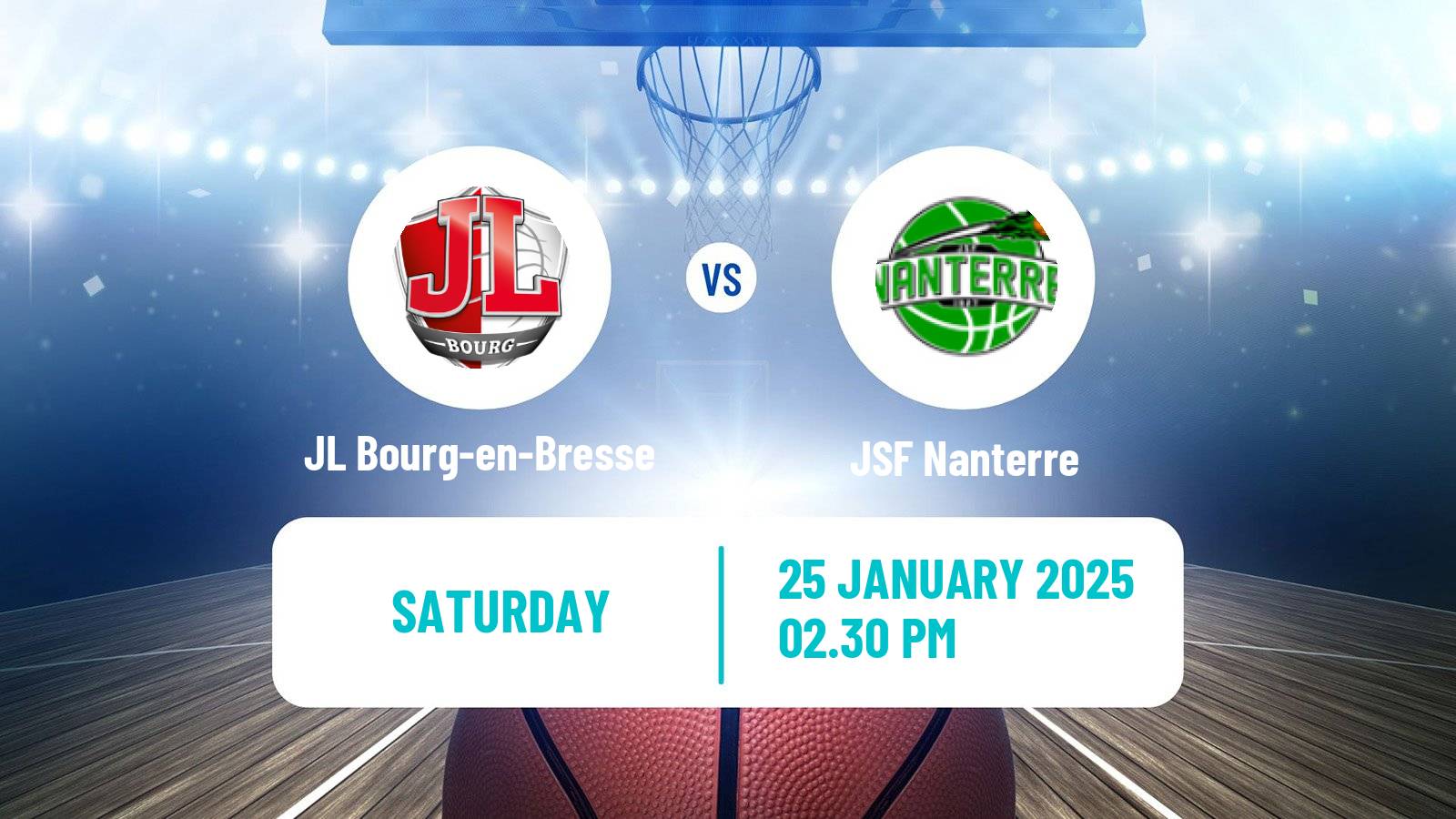 Basketball French LNB JL Bourg-en-Bresse - Nanterre