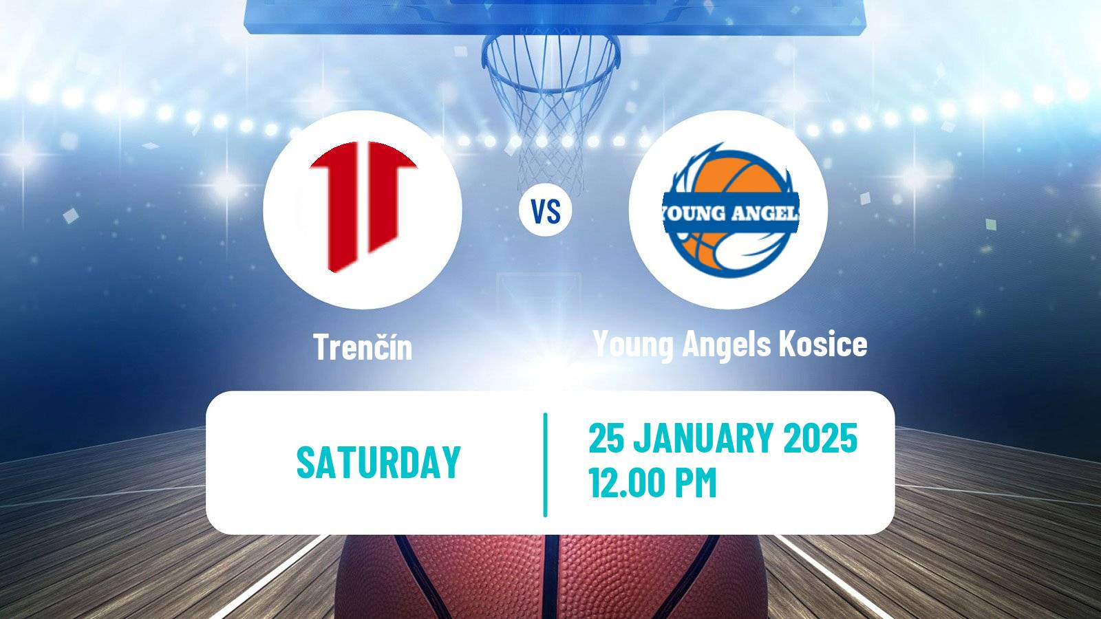 Basketball Slovak Extraliga Basketball Women Trenčín - Young Angels Kosice