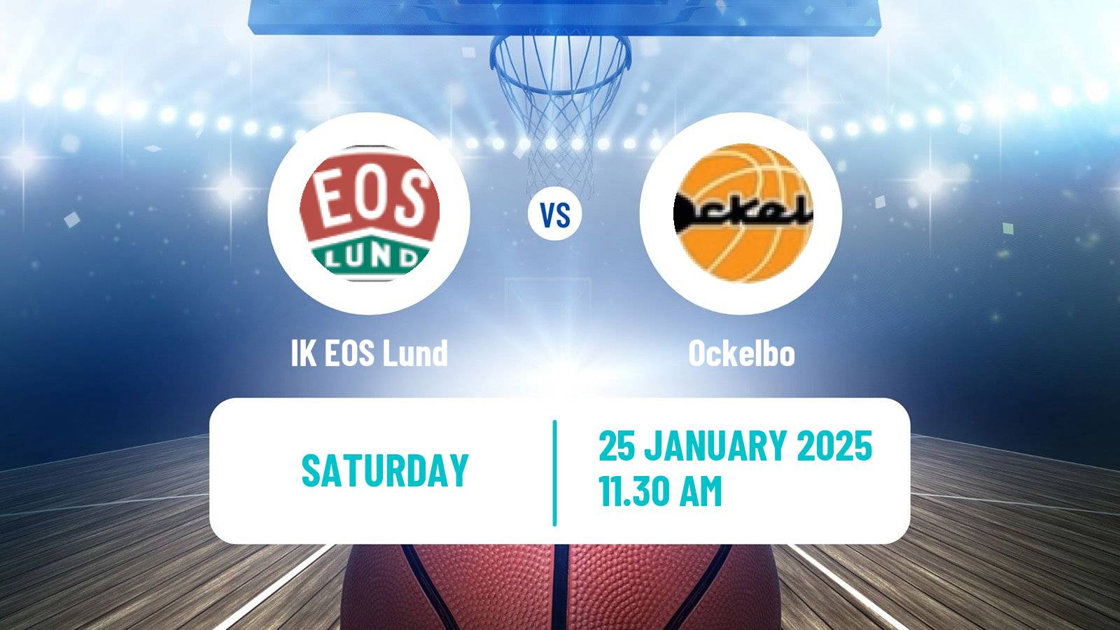 Basketball Swedish Superettan Basketball IK EOS Lund - Ockelbo