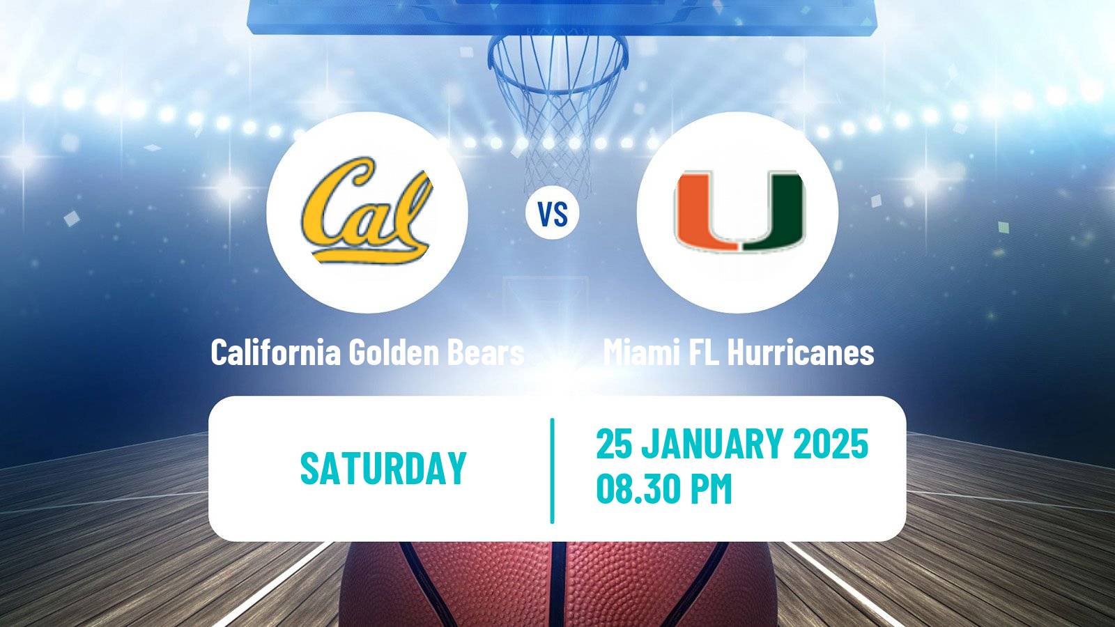 Basketball NCAA College Basketball California Golden Bears - Miami FL Hurricanes