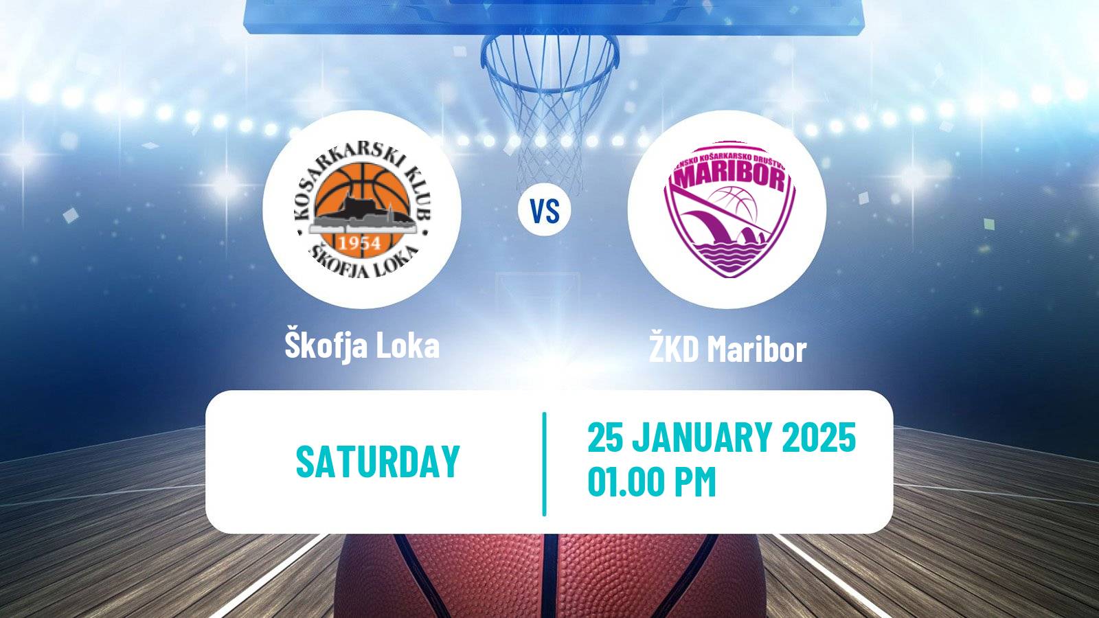 Basketball Slovenian Liga Basketball Women Škofja Loka - Maribor