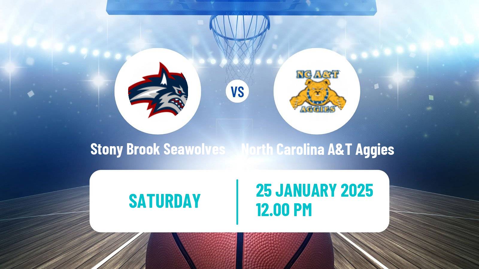 Basketball NCAA College Basketball Stony Brook Seawolves - North Carolina A&T Aggies