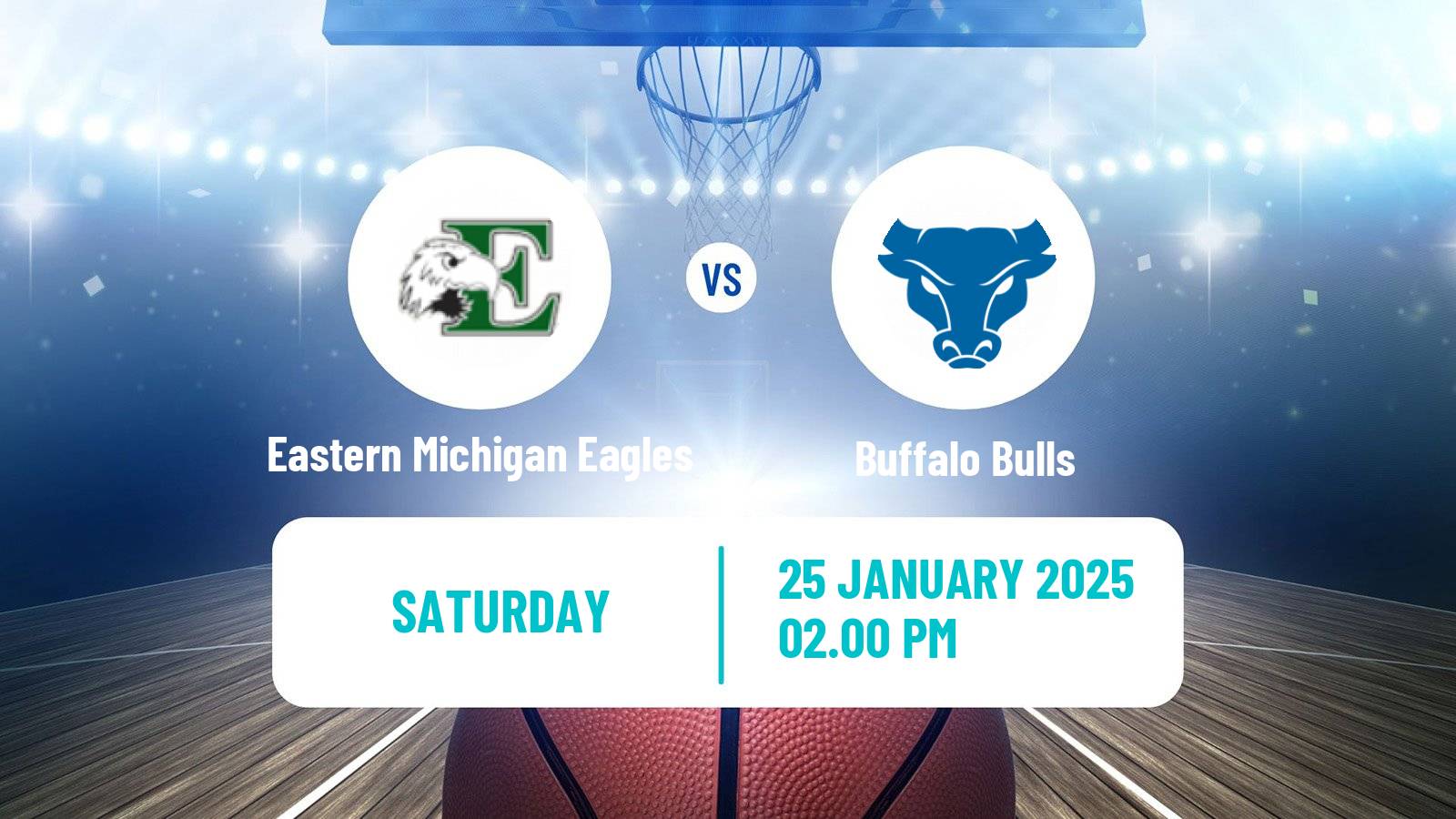 Basketball NCAA College Basketball Eastern Michigan Eagles - Buffalo Bulls