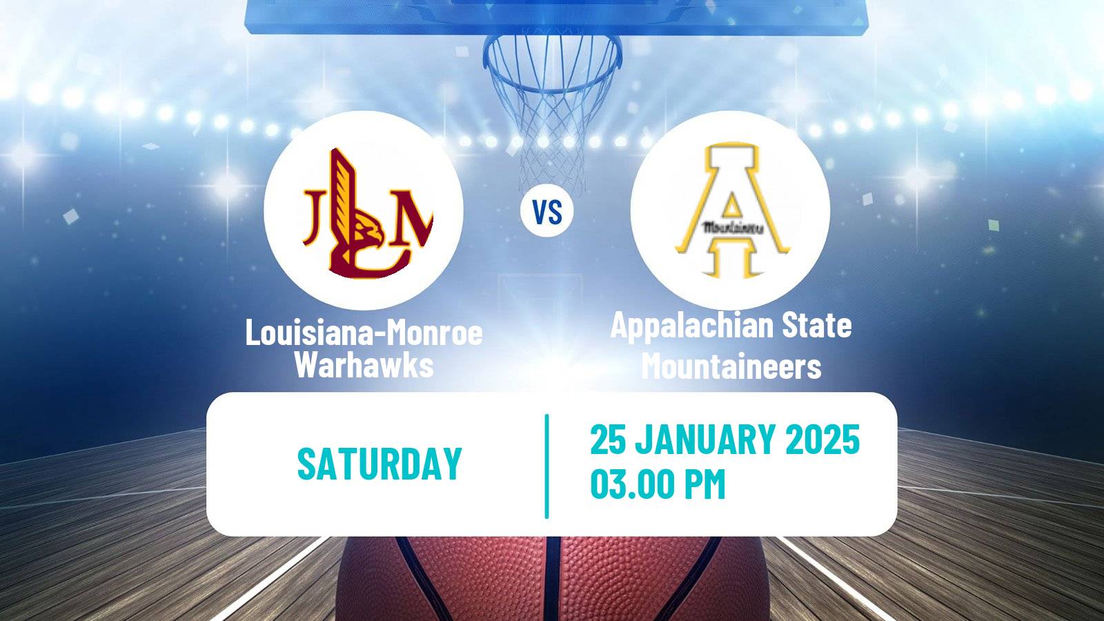 Basketball NCAA College Basketball Louisiana-Monroe Warhawks - Appalachian State Mountaineers