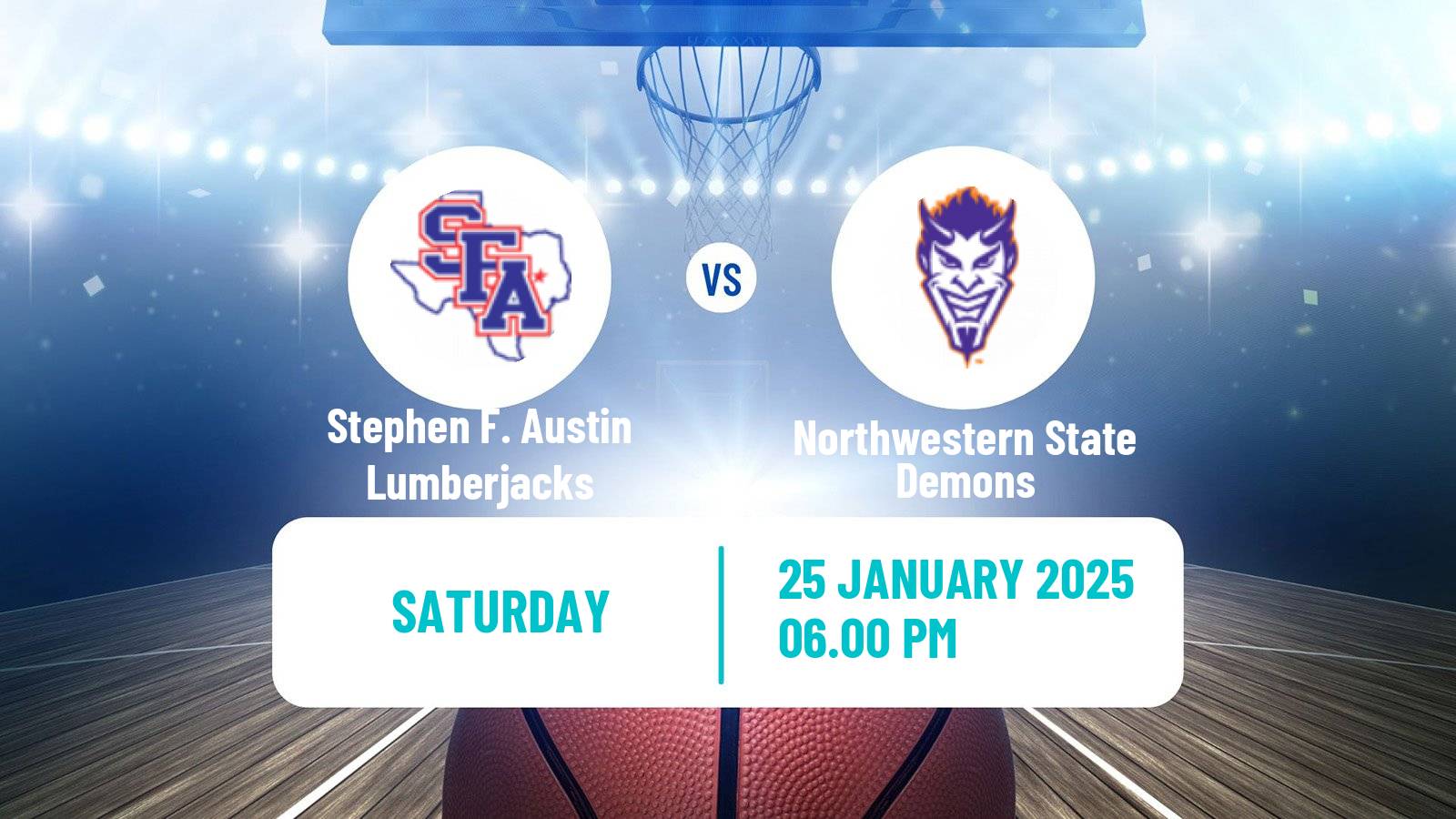 Basketball NCAA College Basketball Stephen F. Austin Lumberjacks - Northwestern State Demons