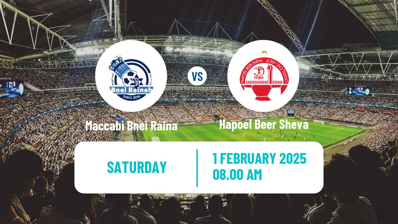 Soccer Israeli Ligat haAl Maccabi Bnei Raina - Hapoel Beer Sheva