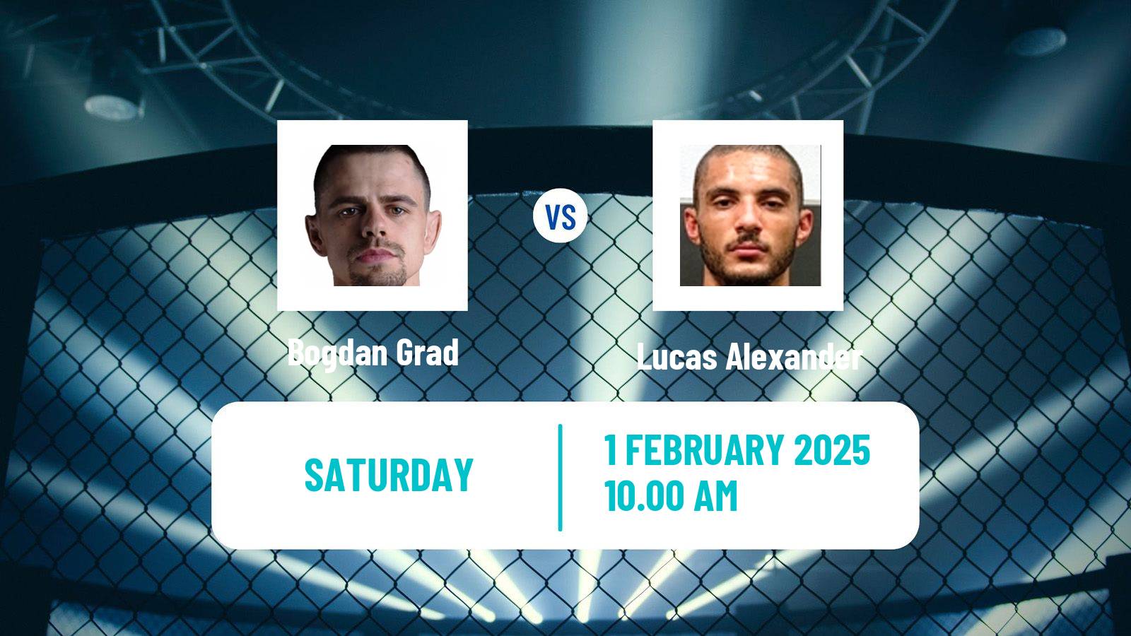 MMA Featherweight UFC Men Bogdan Grad - Lucas Alexander