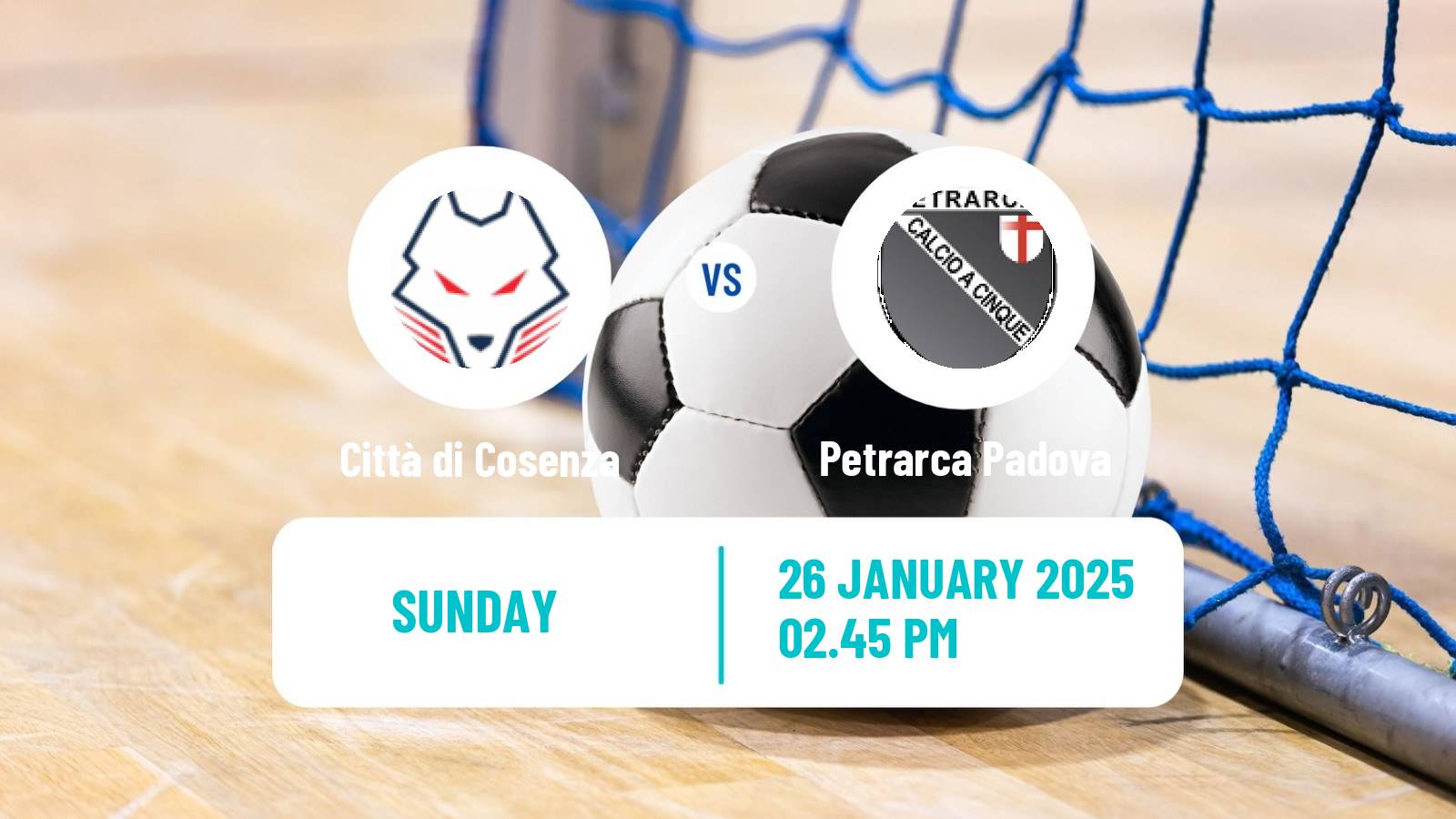 Futsal Italian Serie A Futsal Città di Cosenza - Petrarca Padova