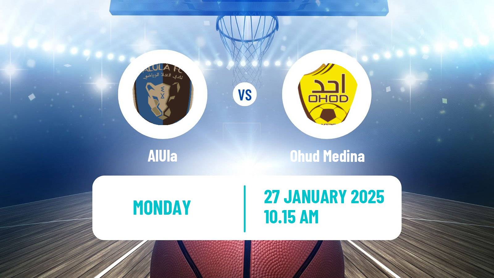 Basketball Saudi Premier League Basketball AlUla - Ohud Medina