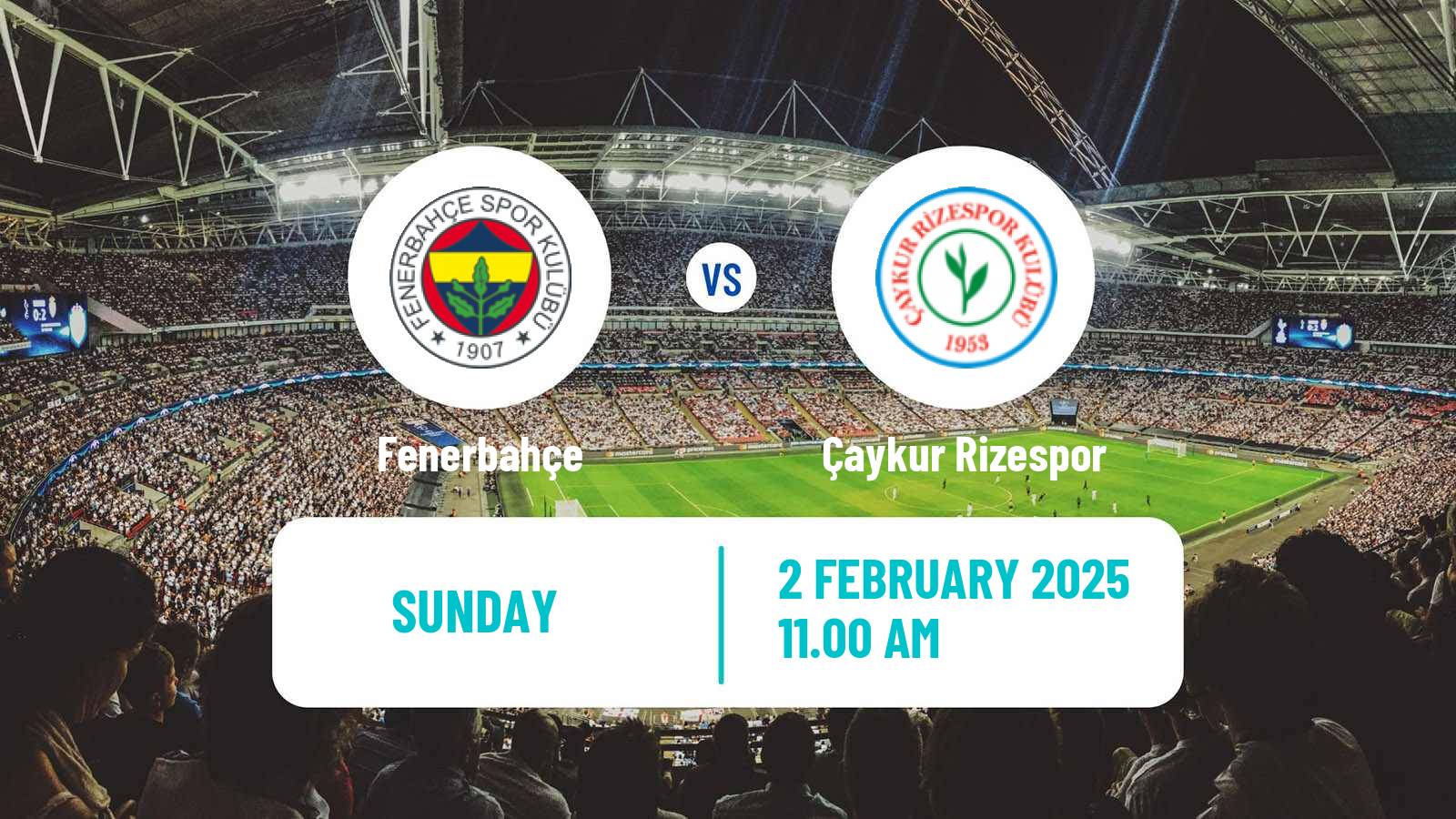 Soccer Turkish Super League Fenerbahçe - Çaykur Rizespor