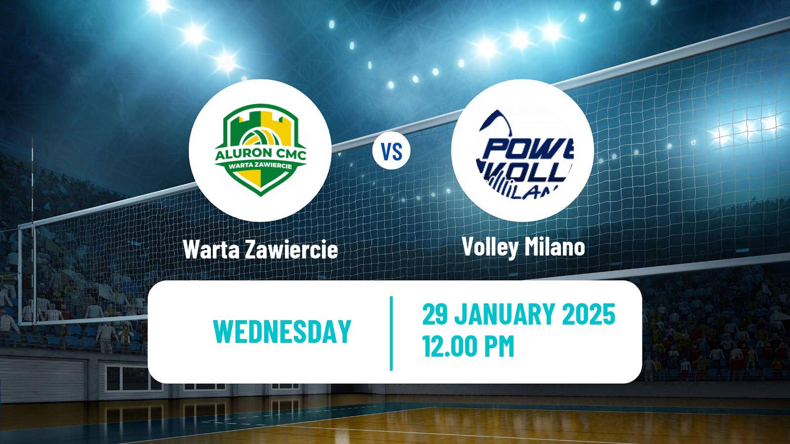 Volleyball CEV Champions League Warta Zawiercie - Volley Milano