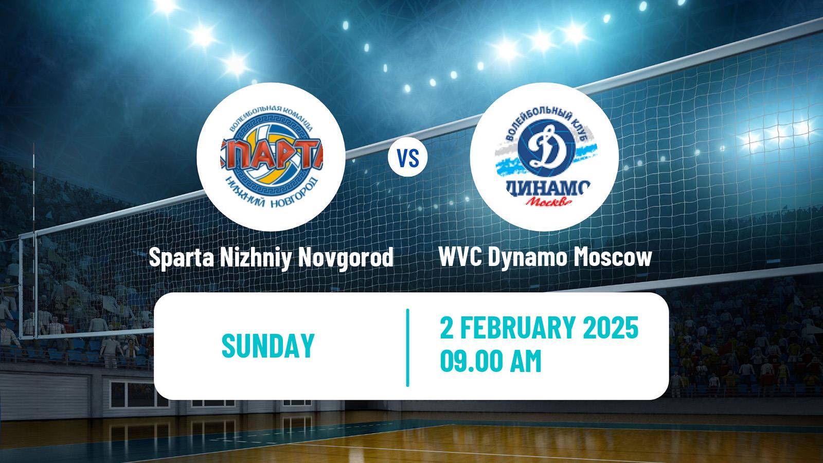 Volleyball Russian Super League Volleyball Women Sparta Nizhniy Novgorod - WVC Dynamo Moscow